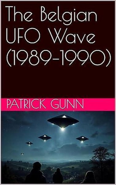 The Belgian UFO Wave (1989-1990) (eBook, ePUB)