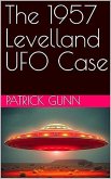 The 1957 Levelland UFO Case (eBook, ePUB)
