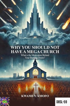 Cover Why you Should not Have a Mega Church (December 8 Spiritual Liberation Series, #59) (eBook, ePUB)
