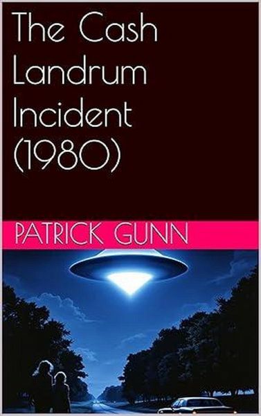 The Cash-Landrum Incident (1980) (eBook, ePUB) The Cash-Landrum Incident (1980) (eBook, ePUB)