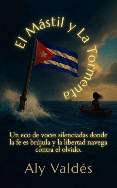 El Mástil y la Tormenta (eBook, ePUB)