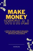 Make Money with AI (Digital Income Series, #1) (eBook, ePUB)