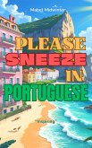 Please Sneeze in Portuguese (Wilding Family, #2) (eBook, ePUB)