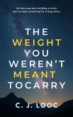 The Weight You Weren't Meant to Carry (eBook, ePUB)