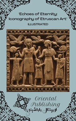 Cover Echoes of Eternity Iconography of Etruscan Art (eBook, ePUB)