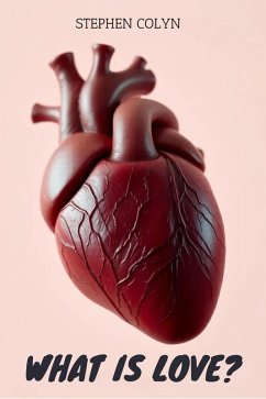 Cover What Is Love? (eBook, ePUB)