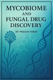 Microbiome and Fungal Drug Discovery (eBook, ePUB) Microbiome and Fungal Drug Discovery (eBook, ePUB)