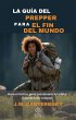 La guía del prepper para el fin del... - Bild 1