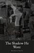 The Shadow He Wore (eBook, ePUB) - Bild 1