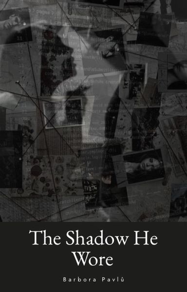 The Shadow He Wore (eBook, ePUB)