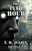 The 11th Hour (The Darkness Trilogy, #3) (eBook, ePUB) The 11th Hour (The Darkness Trilogy, #3) (eBook, ePUB)