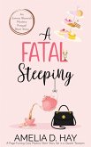 A Fatal Steeping: A Page-Turning Cozy Mystery Short Story Set in a Quaint Tearoom (Emma Warwick Mystery, #0) (eBook, ePUB) A Fatal Steeping: A Page-Turning Cozy Mystery Short Story Set in a Quaint Tearoom (Emma Warwick Mystery, #0) (eBook, ePUB)