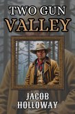 Two Gun Valley (eBook, ePUB)