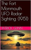 The Fort Monmouth UFO Radar Sighting (1951) (eBook, ePUB) The Fort Monmouth UFO Radar Sighting (1951) (eBook, ePUB)
