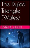 The Dyfed Triangle (Wales) (eBook, ePUB)