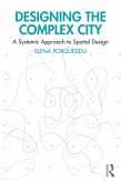 Designing the Complex City (eBook, ePUB)