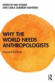 Why the World Needs Anthropologists (eBook, ePUB)