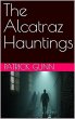 The Alcatraz Hauntings (eBook, ePUB) - Bild 1