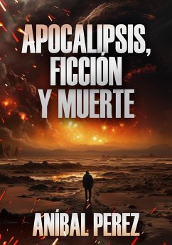 Cover Apocalipsis, ficción y muerte (eBook, ePUB)