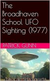 The Broadhaven School UFO Sighting (1977) (eBook, ePUB)