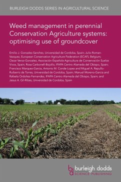Cover Weed management in perennial Conservation Agriculture systems: optimising use of groundcover (eBook, PDF)