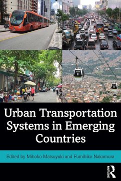 Urban Transportation Systems in Emerging Countries (eBook, ePUB) Urban Transportation Systems in Emerging Countries (eBook, ePUB)
