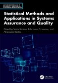Statistical Methods and Applications in Systems Assurance and Quality (eBook, PDF)