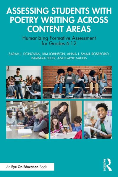 Assessing Students with Poetry Writing Across Content Areas (eBook, PDF) Assessing Students with Poetry Writing Across Content Areas (eBook, PDF)