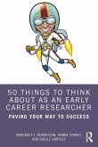 50 Things to Think About as an Early Career Researcher (eBook, ePUB)