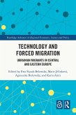 Technology and Forced Migration (eBook, PDF)