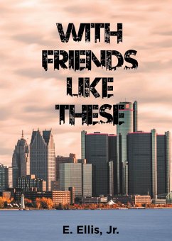With Friends Like These (eBook, ePUB)
