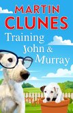 Training John and Murray (eBook, ePUB)