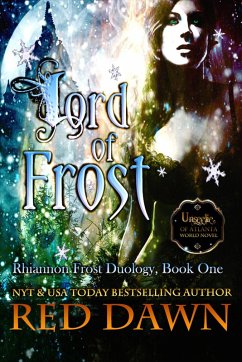 Lord of Frost, Rhiannon Frost Duology, Book One (eBook, ePUB) - Dawn, Red Lord of Frost, Rhiannon Frost Duology, Book One (eBook, ePUB) - Dawn, Red
