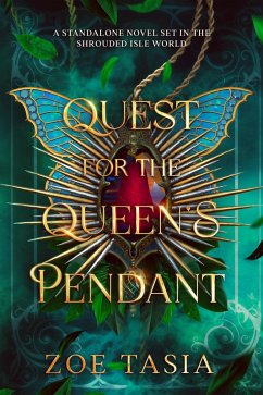 Quest for the Queen's Pendant (eBook, ePUB) - Tasia, Zoe