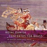 Royal Danish Concertos For Brass Royal Danish Concertos For Brass