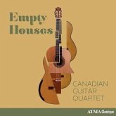 Empty Houses - Werke Für Gitarrenquartett Empty Houses - Werke Für Gitarrenquartett