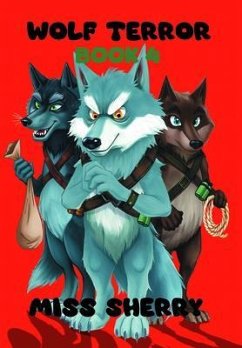 Wolf Terror (eBook, ePUB) - Sherry, Miss