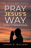 Pray Jesus's Way (eBook, ePUB)