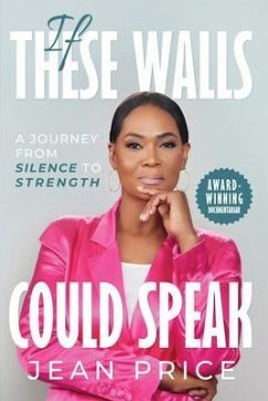 Cover If These Walls Could Speak (eBook, ePUB)
