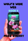 Wolf's Wide Web (eBook, ePUB)
