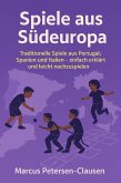 Spiele aus Südeuropa (eBook, ePUB)