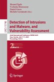 Detection of Intrusions and Malware, and Vulnerability Assessment (eBook, PDF)