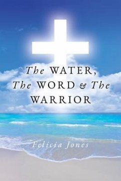 Cover The Water, The Word & The Warrior (eBook, ePUB)