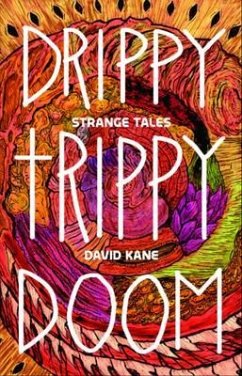 Drippy Trippy Doom (eBook, ePUB) - Kane, David