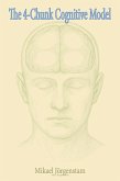 The 4-Chunk Cognitive Model (eBook, ePUB)