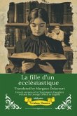 La fille d'un ecclésiastique French Translation of A Clergyman's Daughter (eBook, ePUB) La fille d'un ecclésiastique French Translation of A Clergyman's Daughter (eBook, ePUB)