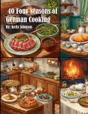 40 Four Seasons of German Cooking (eBook, ePUB)