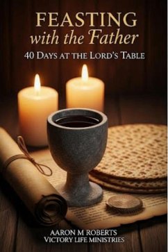 Cover Feasting with the Father (eBook, ePUB)