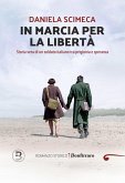 In marcia per la libertà (eBook, ePUB)