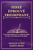 TESTE, EPROUVE, TRIUMPHANT (eBook, ePUB) TESTE, EPROUVE, TRIUMPHANT (eBook, ePUB)